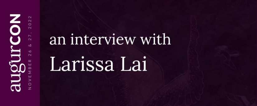 An interview with Larissa Lai #AugurCon2022